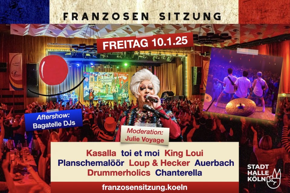 Franzosensitzung 2025 Köln Stadthalle Die etwas andere